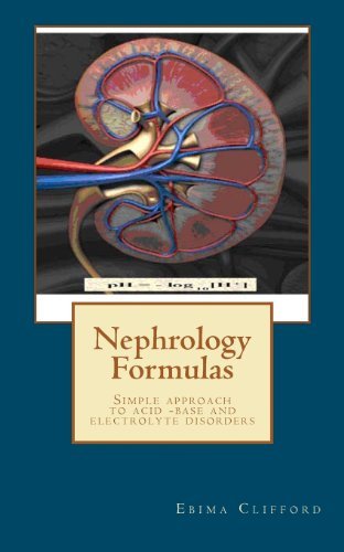 Cover for Ebima Okundaye Clifford · Nephrology Formulas (Volume 1) (Taschenbuch) [Lrg edition] (2012)