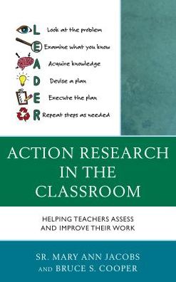 Cover for Mary Ann Jacobs · Action Research in the Classroom: Helping Teachers Assess and Improve their Work (Inbunden Bok) (2016)