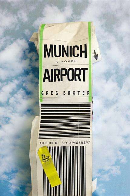 Cover for Greg Baxter · Munich Airport (CD) (2015)