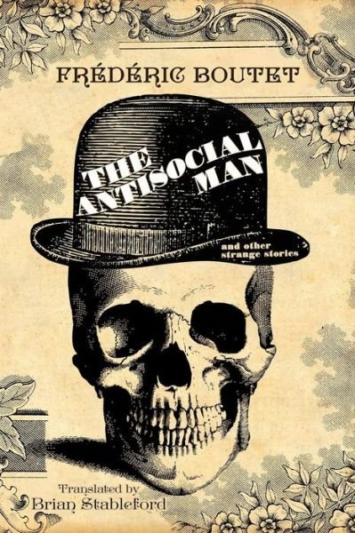 Cover for Frederic Boutet · The Antisocial Man and Other Strange Stories (Paperback Book) (2013)