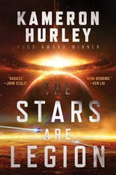 Cover for Kameron Hurley · The Stars Are Legion (Book) (2017)