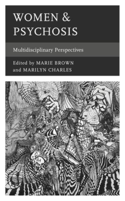 Cover for Rowman &amp; Littlefield Publishing Group Inc · Women &amp; Psychosis: Multidisciplinary Perspectives - Psychoanalytic Studies: Clinical, Social, and Cultural Contexts (Paperback Book) (2022)