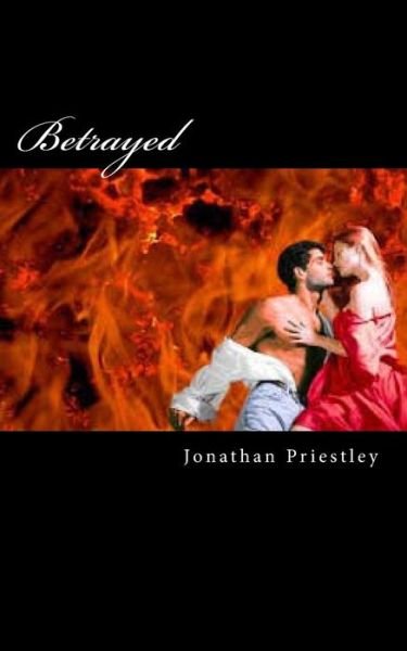 Cover for Jonathan Priestley · Betrayed (Taschenbuch) (2014)