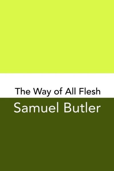 Cover for Samuel Butler · The Way of All Flesh (Paperback Book) (2014)