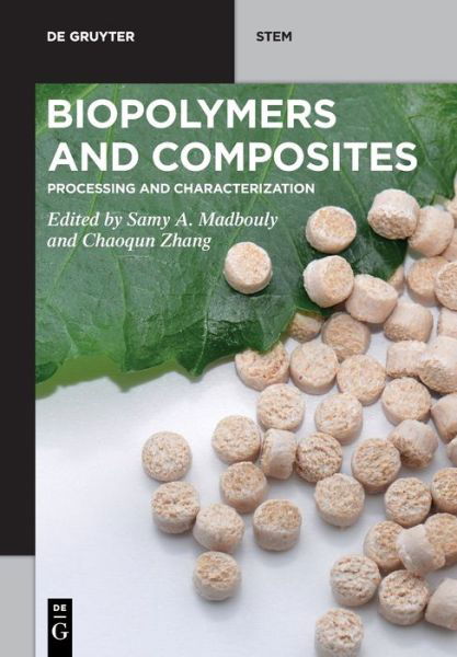 Cover for Samy A. Madbouly · Biopolymers and Composites (Book) (2021)