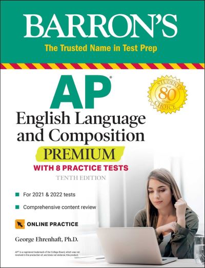 Cover for George Ehrenhaft · AP English Language and Composition Premium: With 8 Practice Tests - Barron's Test Prep (Paperback Book) [Tenth edition] (2020)