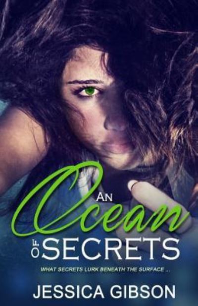 Cover for Jessica Gibson · An Ocean Of Secrets (Paperback Book) (2016)