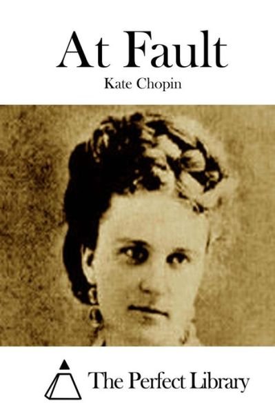 Cover for Kate Chopin · At Fault (Paperback Book) (2015)