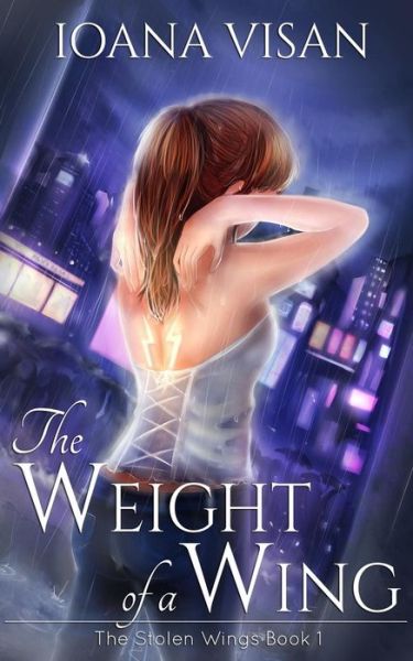 Cover for Ioana Visan · The Weight of a Wing (Paperback Book) (2015)