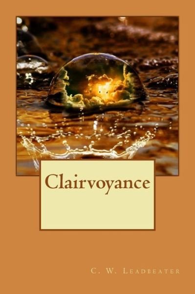 Cover for C W Leadbeater · Clairvoyance (Taschenbuch) (2015)