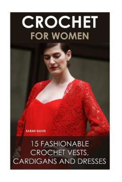 Cover for Sarah Davis · Crochet For Women (Pocketbok) (2016)