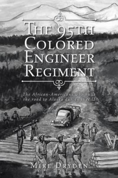 Cover for Mike Dryden · The 95th Colored Engineer Regiment (Paperback Book) (2016)