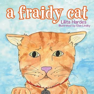 Cover for Lilita Hardes · A Fraidy Cat (Paperback Book) (2017)