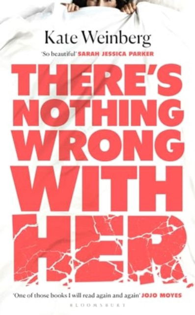 Cover for Kate Weinberg · There's Nothing Wrong With Her (Paperback Book) (2024)