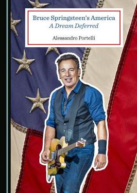 Cover for Alessandro Portelli · Bruce Springsteen's America (Gebundenes Buch) (2019)