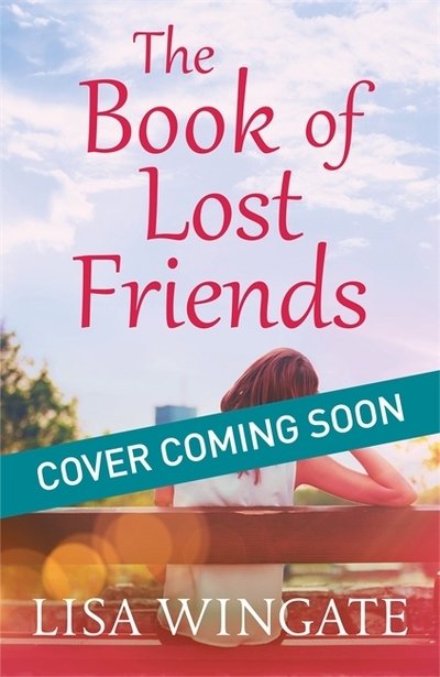 Cover for Lisa Wingate · The Book of Lost Friends (Taschenbuch) (2020)