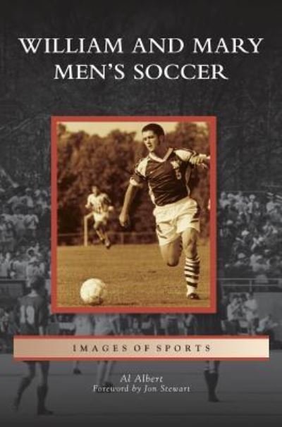 Cover for Al Albert · William and Mary Men's Soccer (Innbunden bok) (2010)