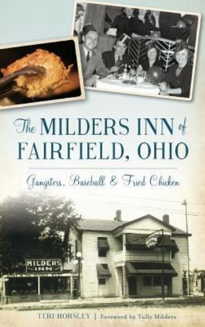 Cover for Teri Horsley · The Milders Inn of Fairfield, Ohio (Hardcover bog) (2016)