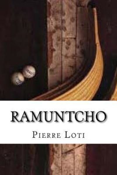 Cover for Pierre Loti · Ramuntcho (Paperback Book) (2016)