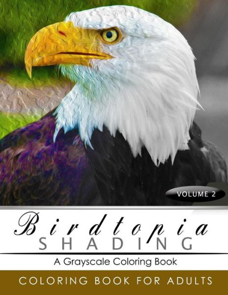 Cover for Birdtopia Grayscale Publishing · BirdTopia Shading Volume 2 (Pocketbok) (2016)