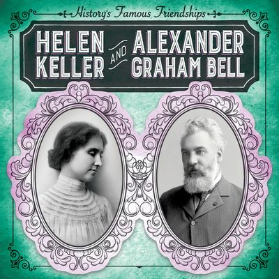 Cover for Jill Keppeler · Helen Keller and Alexander Graham Bell (Book) (2021)