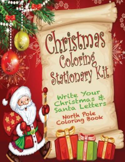 Christmas Coloring Stationary Kit - Mary Lou Brown - Books - Createspace Independent Publishing Platf - 9781540483935 - November 18, 2016