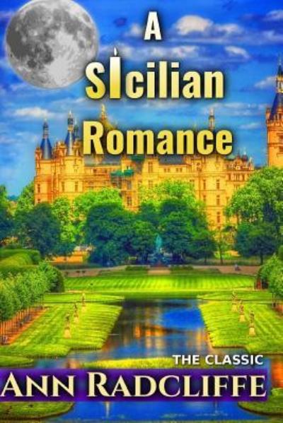 Cover for Ann Ward Radcliffe · A Sicilian Romance (Paperback Book) (2017)