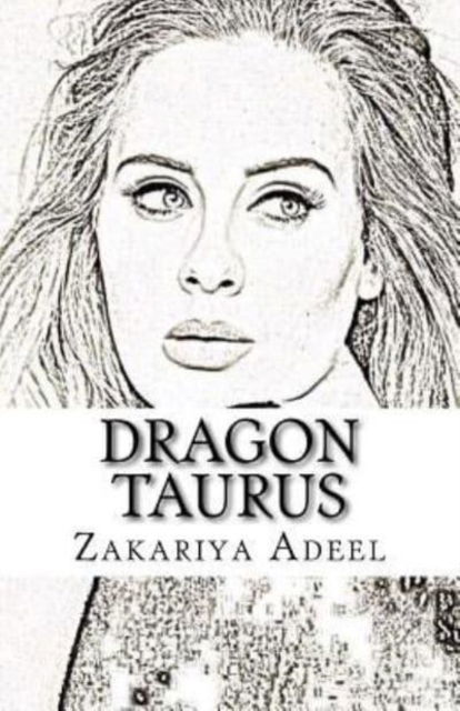 Cover for Zakariya Adeel · Dragon Taurus (Paperback Book) (2017)