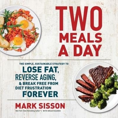 Cover for Mark Sisson · Two Meals a Day (CD) (2021)