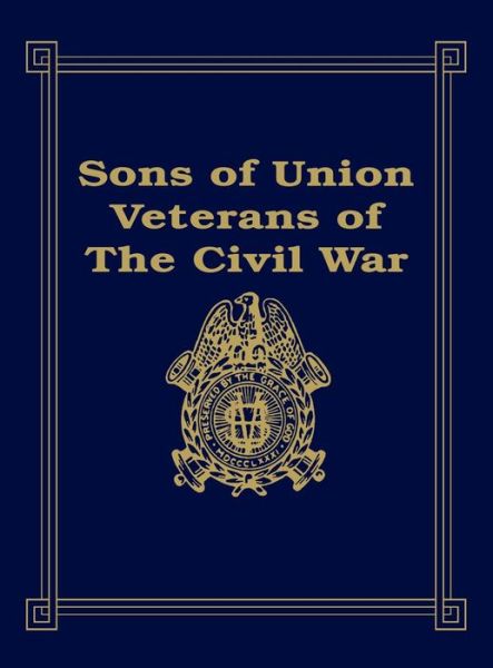 Cover for Barbara Stahura · Sons of Union Veterans of the Civil War (Inbunden Bok) [Limited edition] (1996)