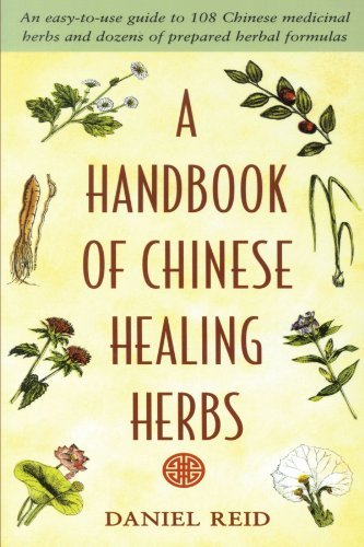 Cover for Daniel Reid · A Handbook Of Chinese Healing Herbs, A (Paperback Book) [1st edition] (1995)