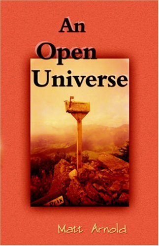 Cover for Matt Arnold · An Open Universe (Paperback Book) (2006)
