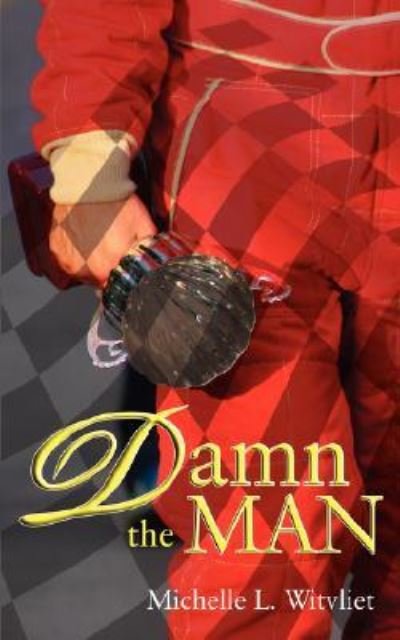 Cover for Michelle Witvliet · Damn The Man (Paperback Book) (2007)
