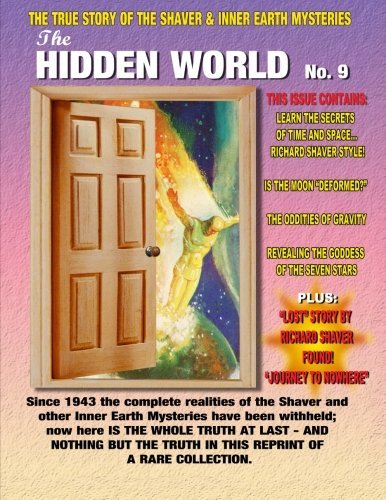 Cover for Timothy Green Beckley · The Hidden World Number 9: the True Story of the Shaver and Inner Earth Mysteries (Volume 9) (Paperback Bog) [Updated - Large Format edition] (2014)