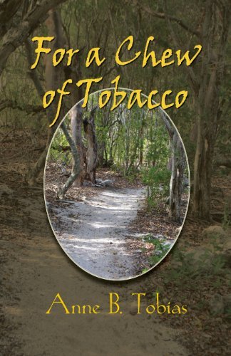 Cover for Anne B. Tobias · For a Chew of Tobacco (Paperback Book) (2013)