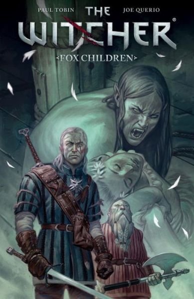 Cover for Paul Tobin · Witcher, The: Volume 2: Fox Children (Taschenbuch) (2015)