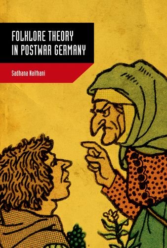 Cover for Sadhana Naithani · Folklore Theory in Postwar Germany (Hardcover Book) (2014)