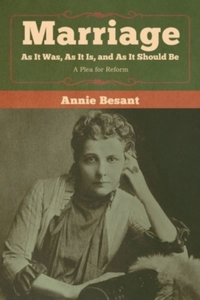 Cover for Annie Besant · Marriage, As It Was, As It Is, and As It Should Be (Pocketbok) (2020)