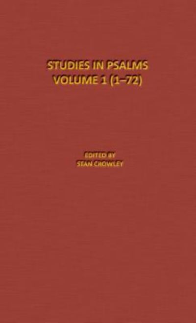 Cover for Stan Crowley · Psalms-Part 1 (1- 72): The Denton-Schertz Commentaries (Hardcover Book) (2017)