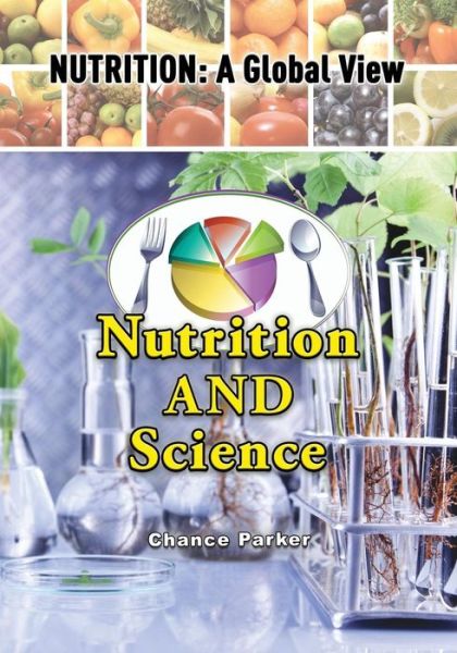 Cover for Chance Parker · Nutrition and Science (Paperback Book) (2016)