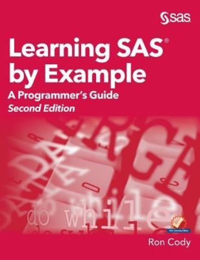 Cover for Ron Cody · Learning SAS by Example (Hardcover Book) (2018)