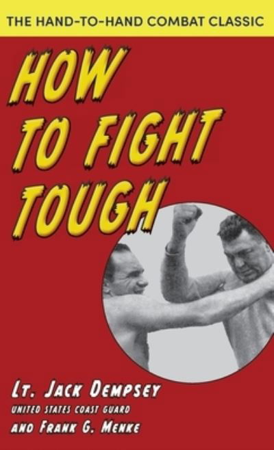 Cover for Jack Dempsey · How to Fight Tough (Book) (2022)