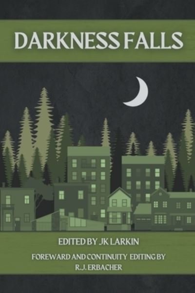Cover for Jk Larkin · Darkness Falls (Book) (2022)