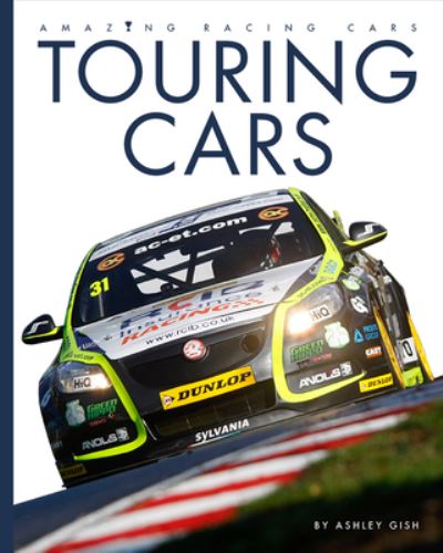 Cover for Ashley Gish · Touring Cars (Book) (2022)