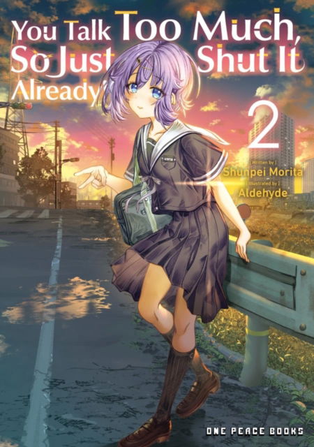 Cover for Shunpei Morita · You Talk Too Much, So Just Shut It Already! Volume 2 - You Talk Too Much (Paperback Book) (2025)