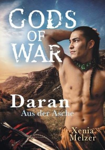 Cover for Xenia Melzer · Daran - Aus Der Asche (Translation) - Gods of War (Taschenbuch) (2019)