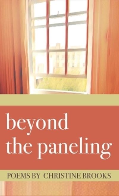 Cover for Christine Brooks · Beyond the Paneling (Gebundenes Buch) (2021)