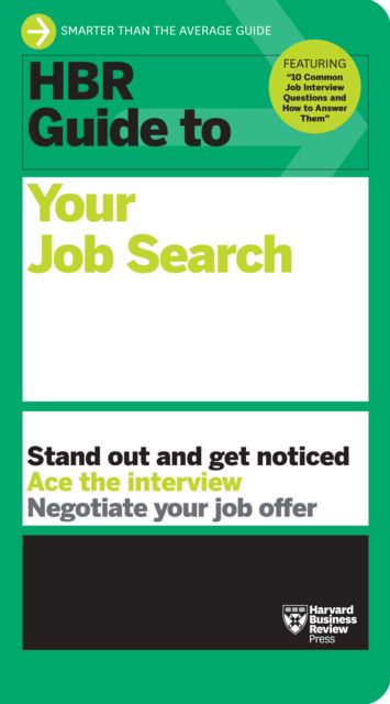 HBR Guide to Your Job Search - HBR Guide - Harvard Business Review - Bøker - Harvard Business Review Press - 9781647825935 - 6. februar 2024