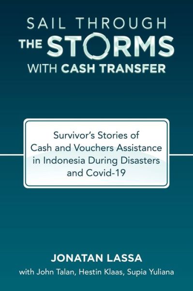 Cover for Jonatan Lassa · Sail Through the Storms with Cash Transfer (Book) (2022)