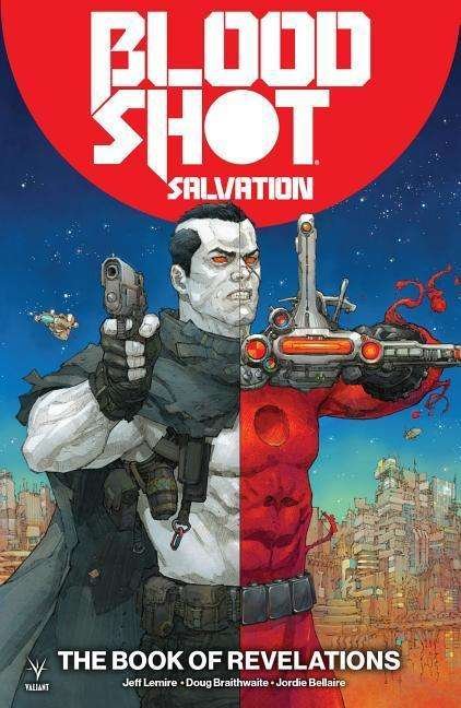 Cover for Jeff Lemire · Bloodshot Salvation Volume 3: The Book of Revelations (Paperback Book) (2019)